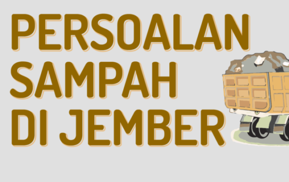 Persoalan sampah di Jember