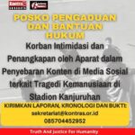 Diintimidasi Oknum Terkait Tragedi Kanjuruhan? Ayo Laporkan ke Kontras Surabaya