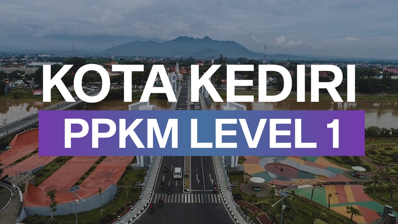 Kota Kediri PPKM Level 1, Kadiskominfo Minta Masyarakat Tetap Waspada